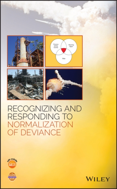 Recognizing and Responding to Normalization of Deviance, Hardback Book