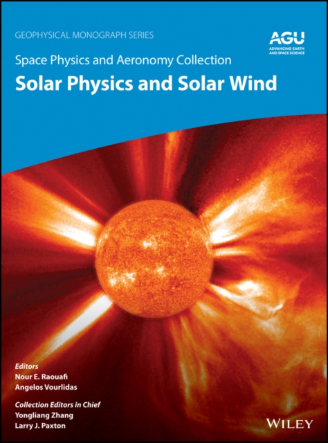 Space Physics and Aeronomy, Solar Physics and Solar Wind, Hardback Book
