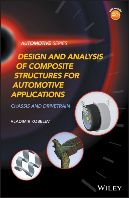 Design and Analysis of Composite Structures for Automotive Applications : Chassis and Drivetrain, PDF eBook