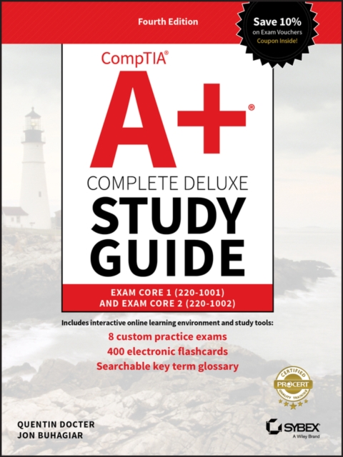 CompTIA A+ Complete Deluxe Study Guide - Exam 220-001 and Exam 220-1002 4e, Hardback Book