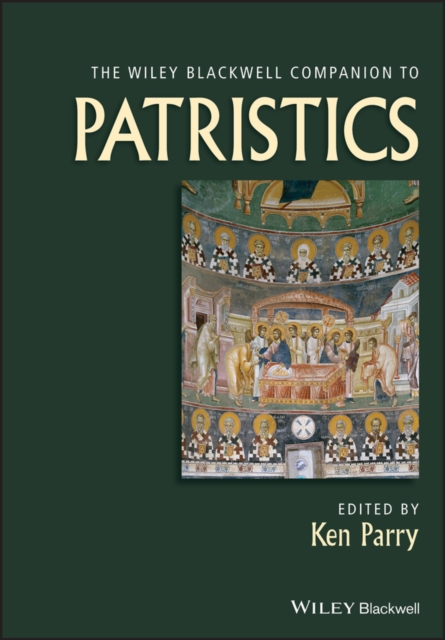 The Wiley Blackwell Companion to Patristics, Paperback / softback Book