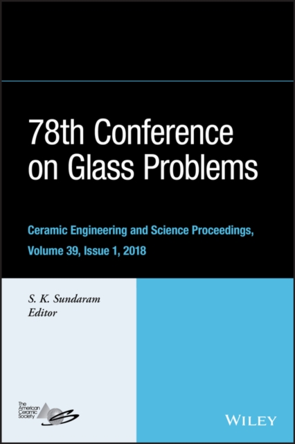 78th Conference on Glass Problems, Hardback Book