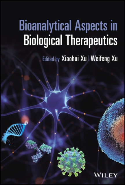 Bioanalytical Aspects in Biological Therapeutics, Hardback Book