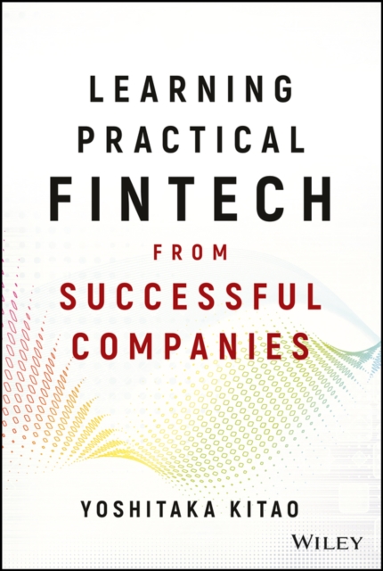 Learning Practical FinTech from Successful Companies, PDF eBook