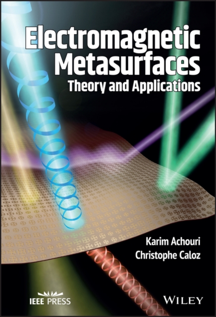 Electromagnetic Metasurfaces : Theory and Applications, PDF eBook