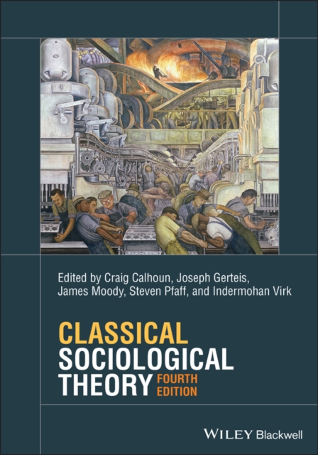 Classical Sociological Theory, PDF eBook