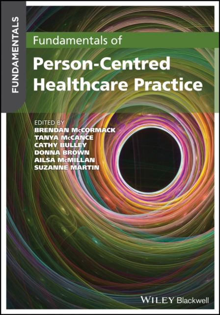 Fundamentals of Person-Centred Healthcare Practice, Paperback / softback Book