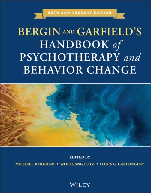 Bergin and Garfield's Handbook of Psychotherapy and Behavior Change, PDF eBook