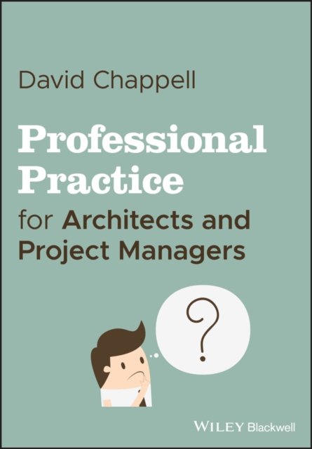 Professional Practice for Architects and Project Managers, PDF eBook