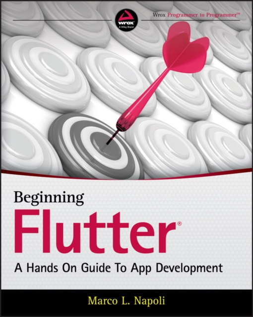 Beginning Flutter : A Hands On Guide to App Development, PDF eBook