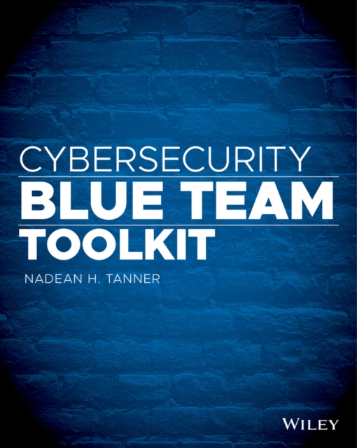 Cybersecurity Blue Team Toolkit, PDF eBook