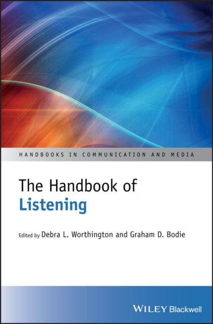 The Handbook of Listening, Paperback / softback Book