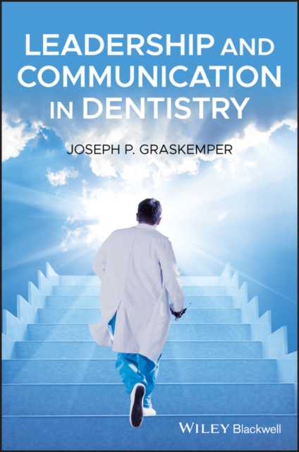 Leadership and Communication in Dentistry, PDF eBook