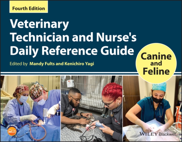 Veterinary Technician and Nurse's Daily Reference Guide : Canine and Feline, Paperback / softback Book