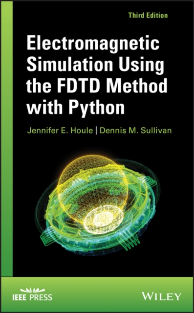 Electromagnetic Simulation Using the FDTD Method with Python, EPUB eBook