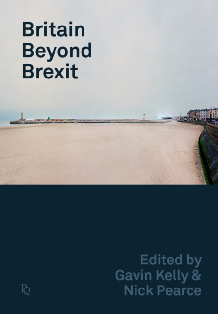 Britain Beyond Brexit, Paperback / softback Book