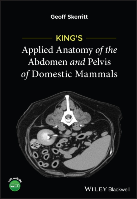 King's Applied Anatomy of the Abdomen and Pelvis of Domestic Mammals, PDF eBook