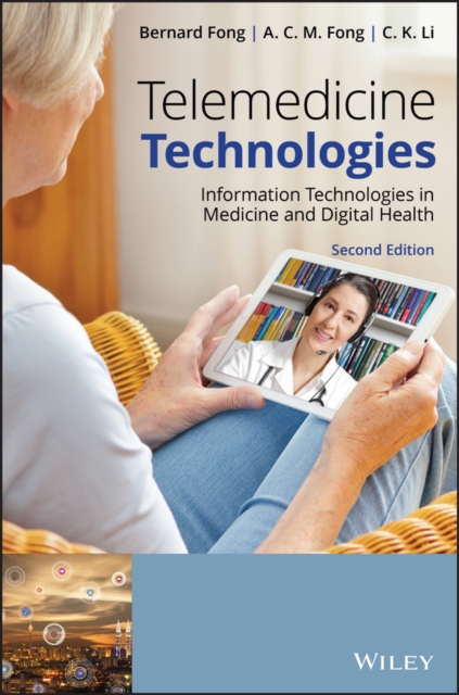 Telemedicine Technologies : Information Technologies in Medicine and Digital Health, PDF eBook