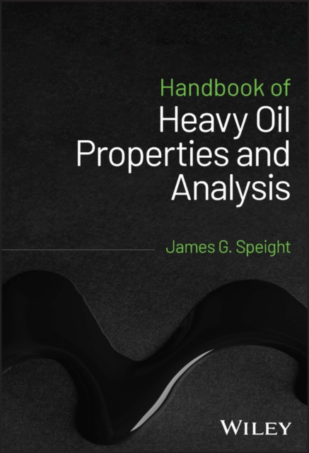 Handbook of Heavy Oil Properties and Analysis, EPUB eBook