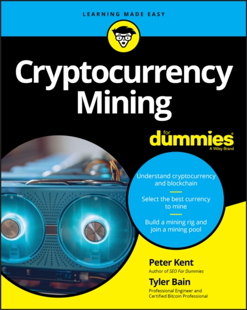 Cryptocurrency Mining For Dummies, Paperback / softback Book