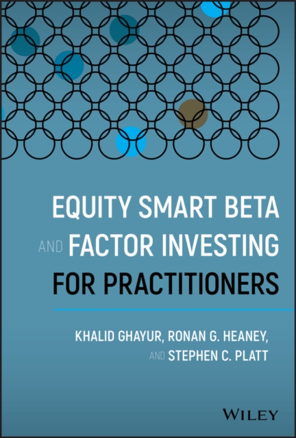 Equity Smart Beta and Factor Investing for Practitioners, PDF eBook