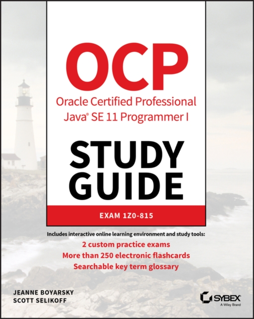 OCP Oracle Certified Professional Java SE 11 Programmer I Study Guide : Exam 1Z0-815, PDF eBook