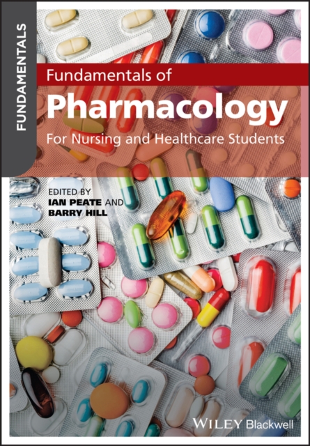 Fundamentals of Pharmacology : For Nursing and Healthcare Students, Paperback / softback Book