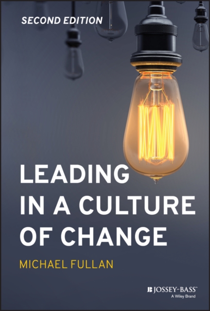 Leading in a Culture of Change, PDF eBook