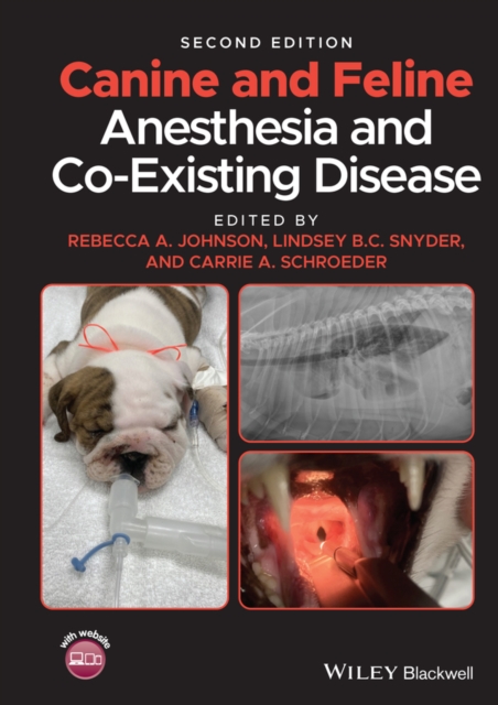 Canine and Feline Anesthesia and Co-Existing Disease, Hardback Book