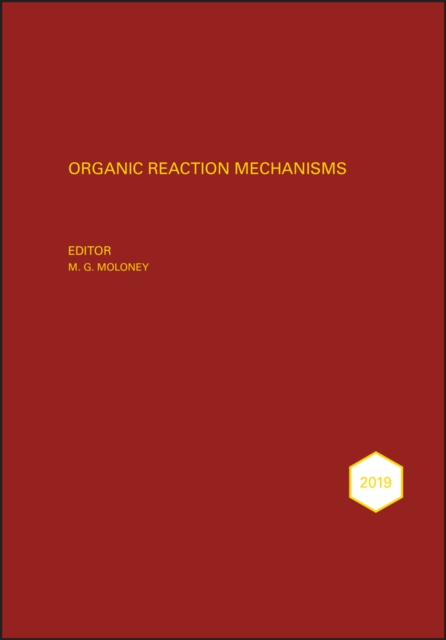 Organic Reaction Mechanisms 2019, Hardback Book