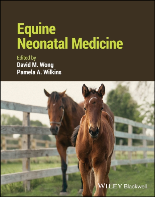Equine Neonatal Medicine, Hardback Book