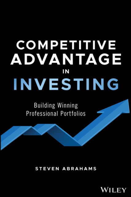 Competitive Advantage in Investing : Building Winning Professional Portfolios, PDF eBook