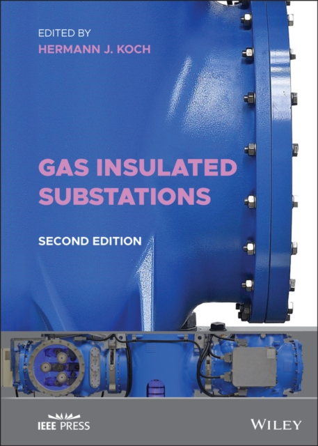 Gas Insulated Substations, Hardback Book