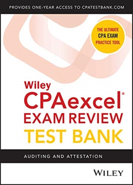 Wiley CPAexcel Exam Review 2020 Test Bank : Auditing and Attestation (1-year access), Paperback / softback Book