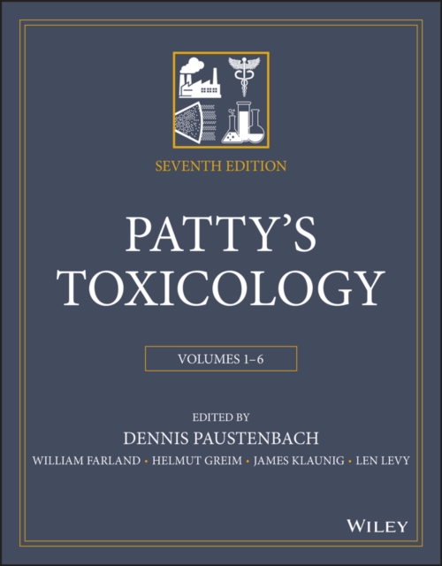 Patty's Toxicology, 6 Volume Set, Hardback Book