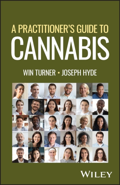 A Practitioner's Guide to Cannabis, Paperback / softback Book