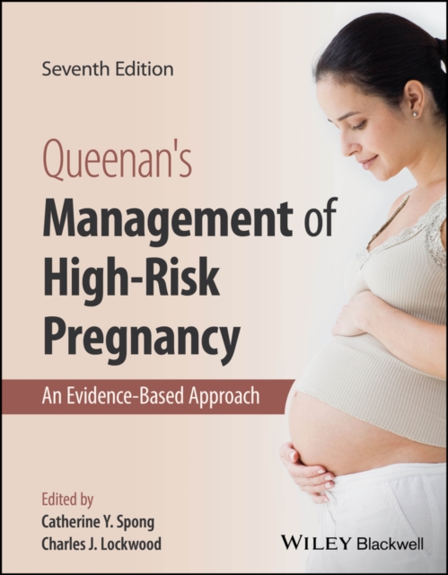 Queenan's Management of High-Risk Pregnancy : An Evidence-Based Approach, Hardback Book
