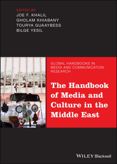The Handbook of Media and Culture in the Middle East, PDF eBook