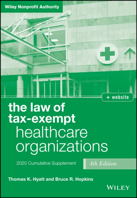 The Law of Tax-Exempt Healthcare Organizations, EPUB eBook