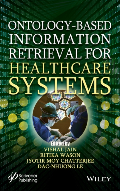 Ontology-Based Information Retrieval for Healthcare Systems, Hardback Book