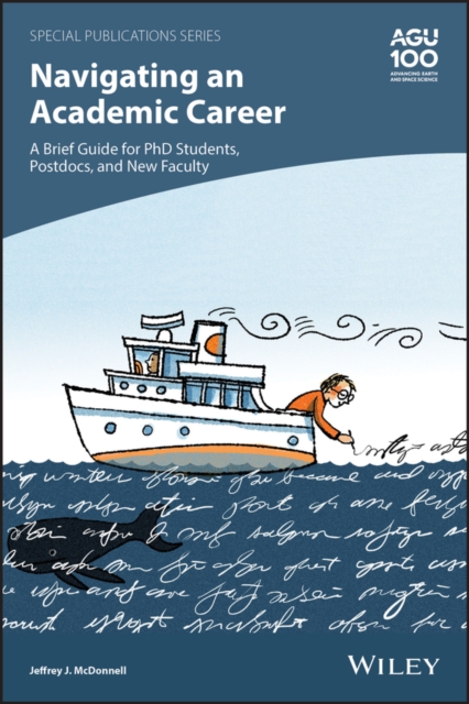 Navigating an Academic Career: A Brief Guide for PhD Students, Postdocs, and New Faculty, PDF eBook