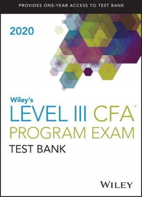 Wileys Level III CFA Program Study Guide + Test Bank 2020, Paperback / softback Book