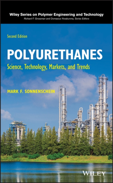 Polyurethanes : Science, Technology, Markets, and Trends, PDF eBook