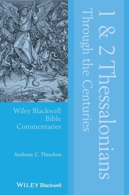 1 and 2 Thessalonians Through the Centuries, Paperback / softback Book