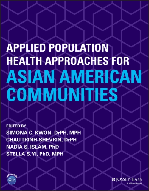 Applied Population Health Approaches for Asian American Communities, Paperback / softback Book