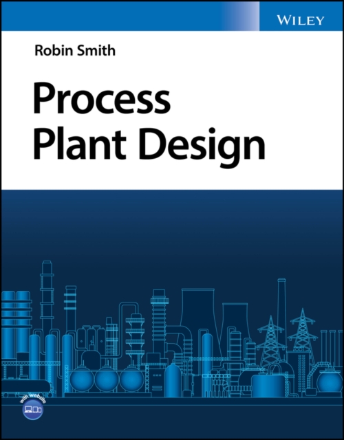 Process Plant Design, Paperback / softback Book