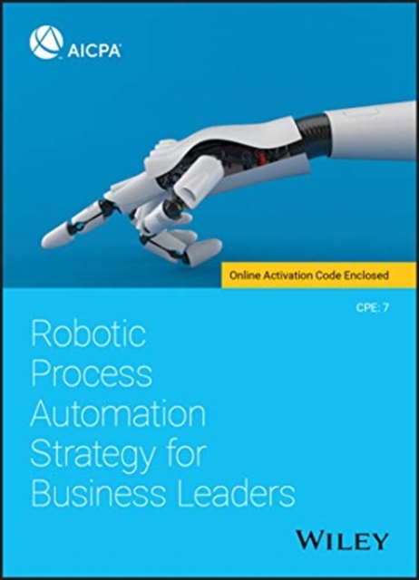 Robotic Process Automation Strategy for Business Leaders, Paperback / softback Book