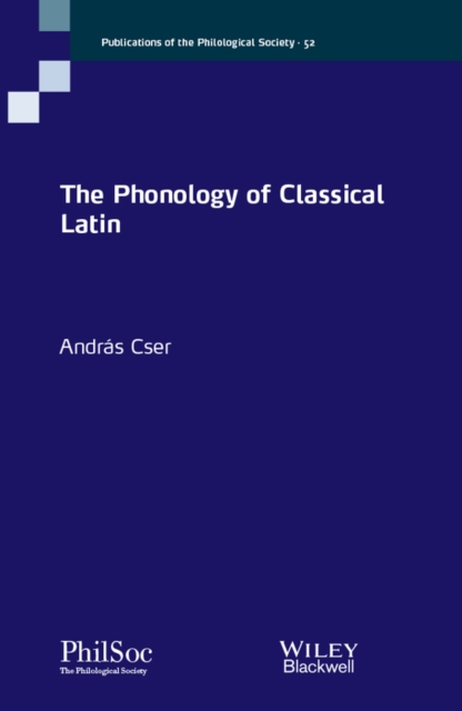 The Phonology of Classical Latin, Paperback / softback Book