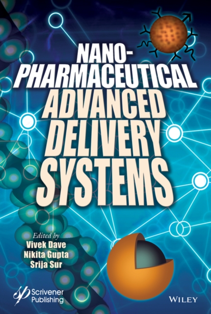 Nanopharmaceutical Advanced Delivery Systems, Hardback Book
