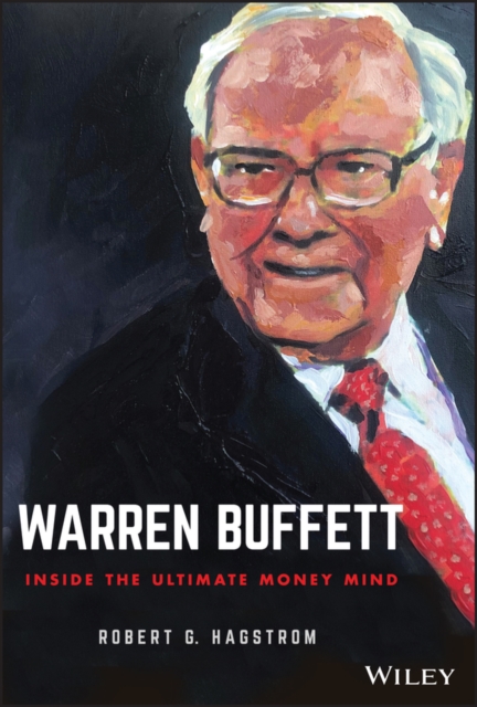 Warren Buffett : Inside the Ultimate Money Mind, Hardback Book